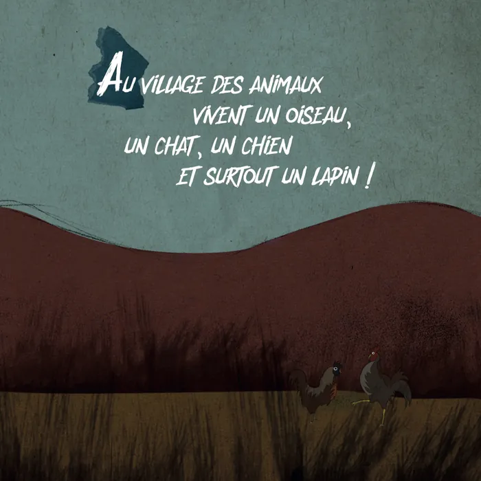 Page 5 — « Au village des animaux vivent un oiseau, un chat, un chien et surtout un lapin ! »